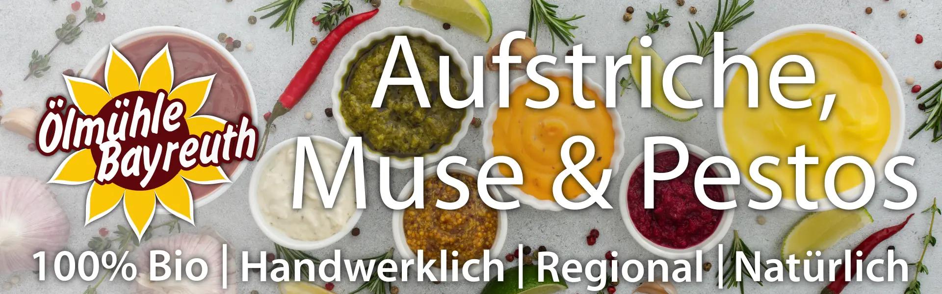 Aufstriche & Pestos – natürliche Vielfalt für Brot, Küche & Genussmomente Unsere Bio Aufstriche & Pestos bringen puren Geschmack und natürliche Qualität auf deinen Tisch. Hergestellt aus erlesenen Bio-Zutaten, mit Liebe zubereitet und frei von künstlichen Zusätzen – perfekt für bewusste Genießer.  Von herzhaften Pestos mit frischen Kräutern, Saaten und Nüssen über feine Fruchtaufstriche – hier findest du Vielfalt, die schmeckt. Ideal zum Frühstück, als Dip, zum Verfeinern von Gerichten oder einfach pur aufs Brot.  ✔ 100 % Bio-Qualität ✔ Handwerklich hergestellt & naturbelassen ✔ Ohne künstliche Zusätze oder Konservierungsstoffe ✔ Vielseitig einsetzbar – süß & herzhaft    Mit unseren Bio Aufstrichen und Pestos genießt du Natur pur – ehrlich, nachhaltig und voller Geschmack.