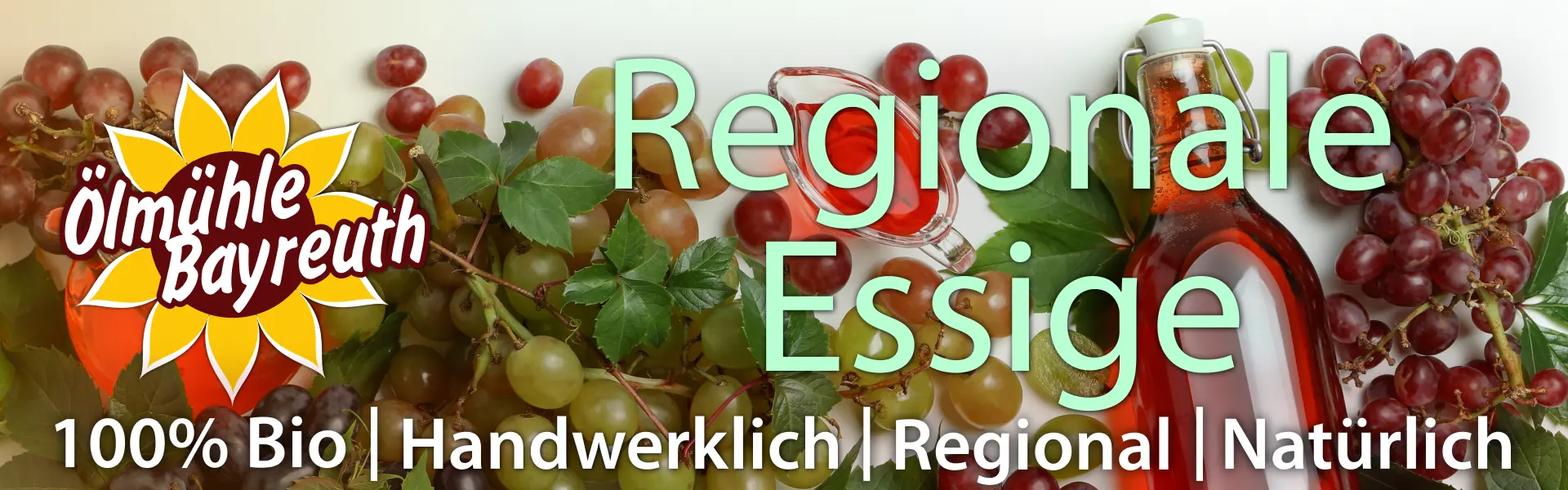Regionale Essige von der Ölmühle Bayreuth