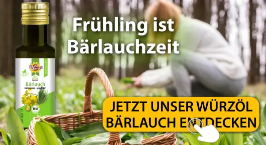 Frühling ist Bärlauchzeit. Passend dazu unser Bio Bärlauchöl
